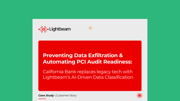 A California Bank Replaces Legacy Tech with Lightbeam’s AI-Driven Data Classification