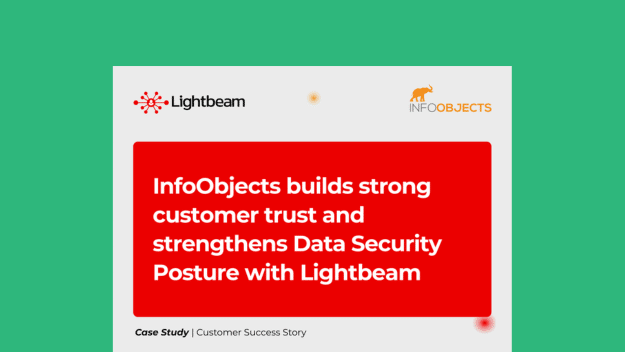 InfoObjects Builds Strong Customer Trust and Strengthens Data Security Posture with Lightbeam
